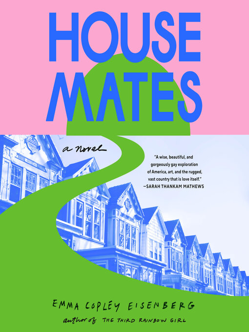 Title details for Housemates by Emma Copley Eisenberg - Wait list